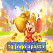 tg jogo aposta